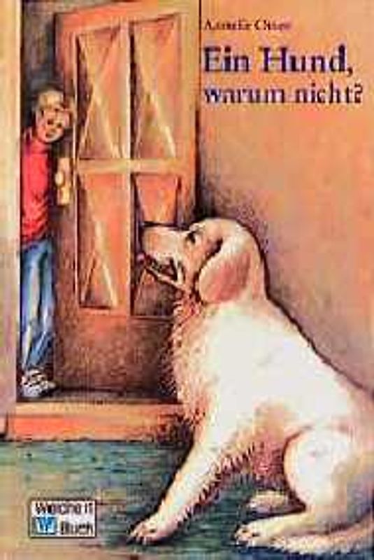 Ein Hund, warum nicht?