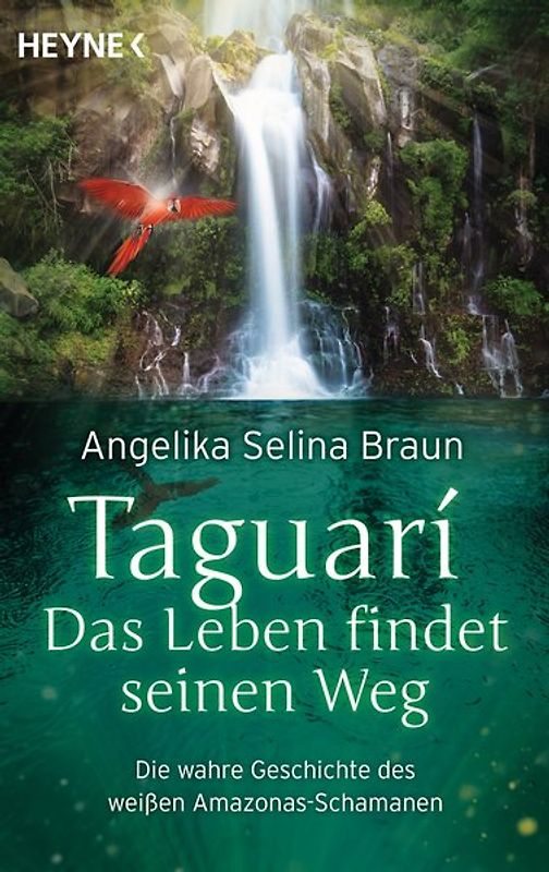 Taguari. Das Leben findet seinen Weg