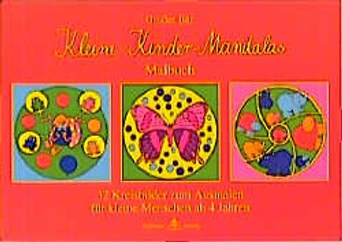 Kleine-Kinder-Mandalas. 32 Kreisbilder zum Ausmalen für kleine Menschen ab 4 Jahren