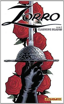 Clashing Blades (Zorro (Dynamite Paperback)) - Wagner, Matt