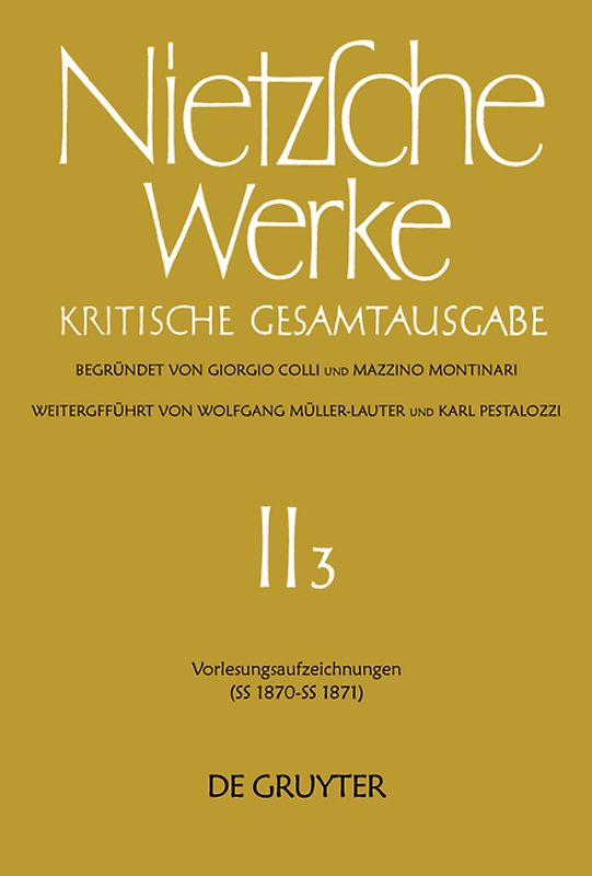 Friedrich Nietzsche: Werke. Abteilung 2 / Vorlesungsaufzeichnungen (SS 1870 - SS 1871)