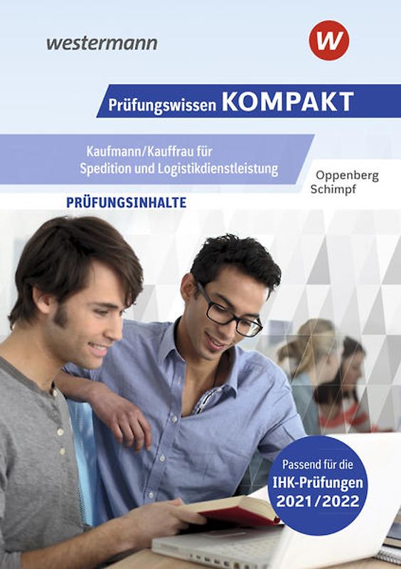 Prüfungswissen kompakt / Prüfungswissen KOMPAKT - Kaufmann/Kauffrau für Spedition und Logistikdienstleistung