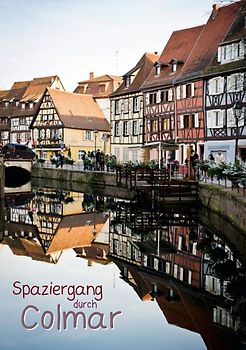Spaziergang durch Colmar (Tischaufsteller DIN A5 hoch)