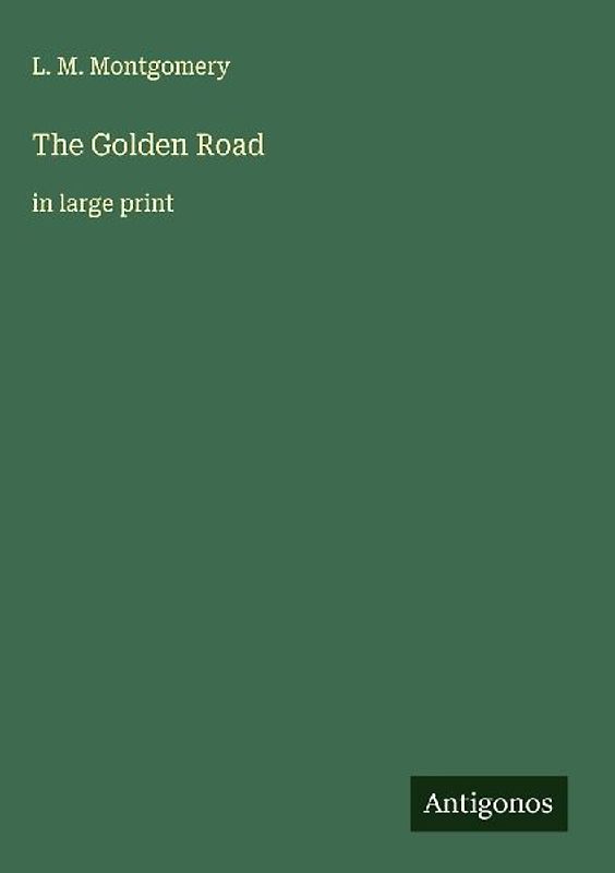 The Golden Road