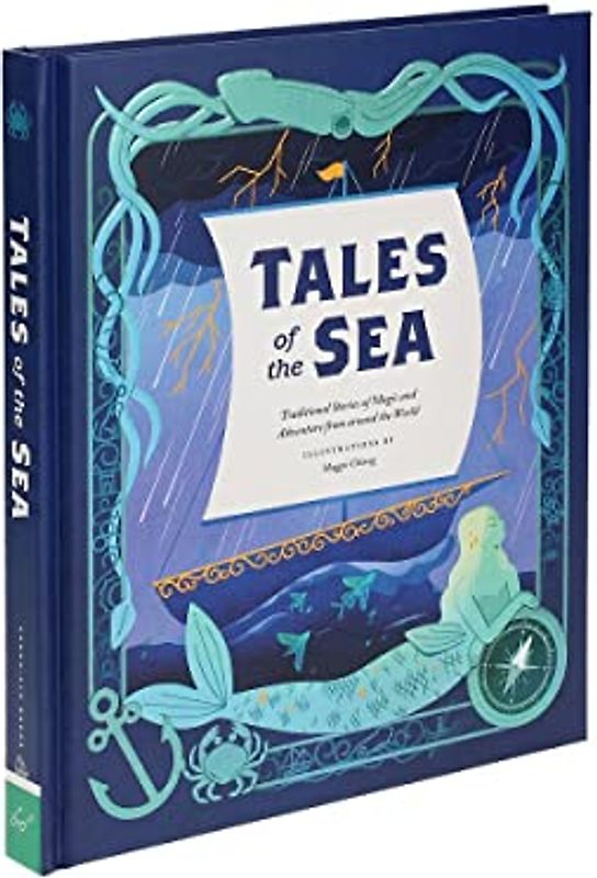 Tales of the Sea: Traditional Stories of Magic and Adventure from Around the World (Traditional Tales)