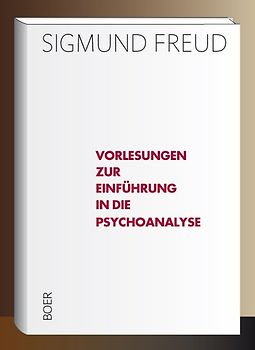 Vorlesungen zur Einführung in die Psychoanalyse