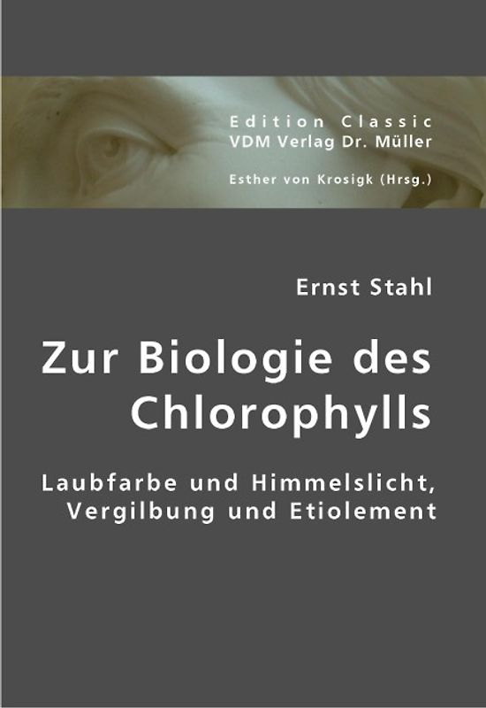 Zur Biologie des Chlorophylls