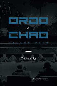 Ordo ab Chao: Volume Five: The New Age