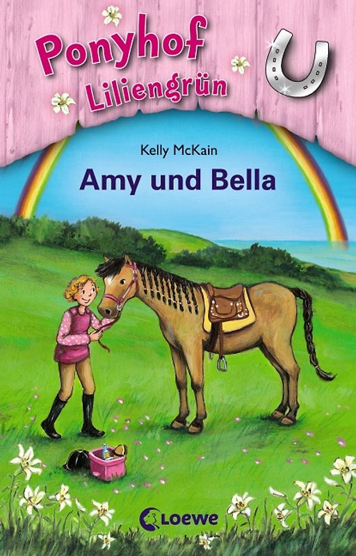 Ponyhof Liliengrün (Band 11) – Amy und Bella