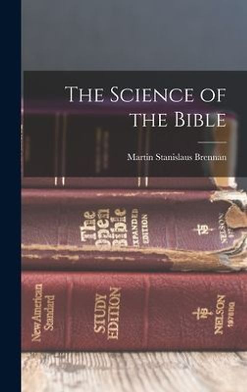 The Science of the Bible