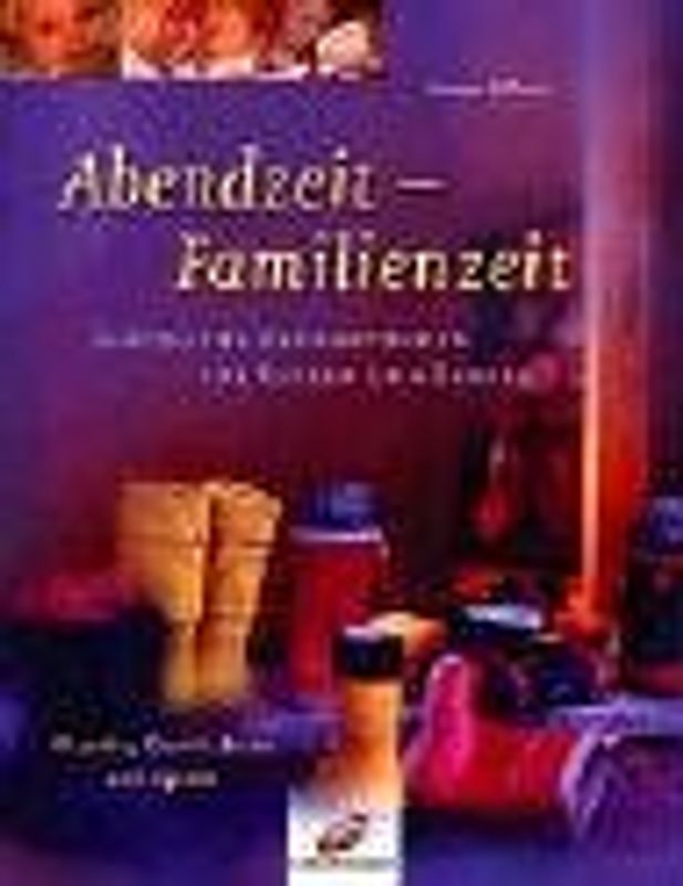 Abendzeit - Familienzeit