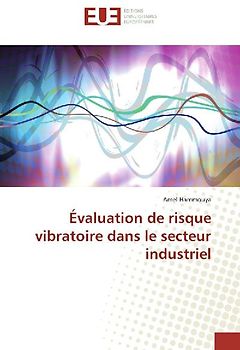 Évaluation de risque vibratoire dans le secteur industriel