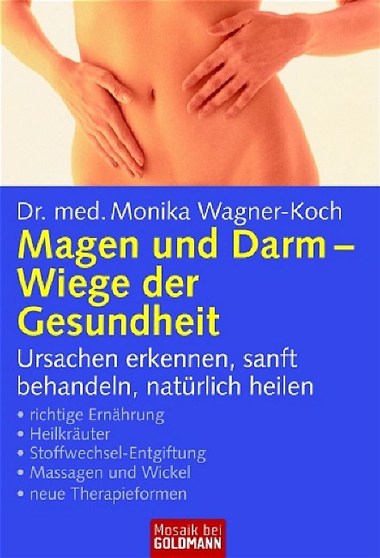 Magen und Darm - Wiege der Gesundheit