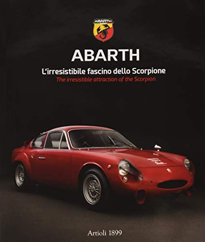 Abarth: The irresistible attraction of the Scorpion