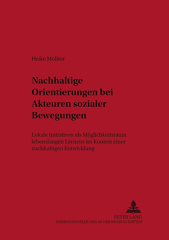 Nachhaltige Orientierungen bei Akteuren sozialer Bewegungen