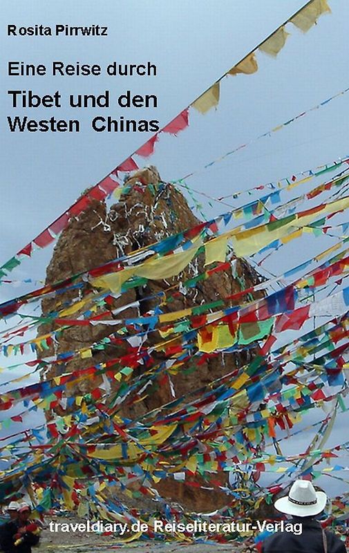 Eine Reise durch Tibet und den Westen Chinas