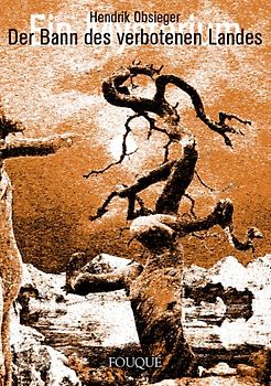 Der Bann des verbotenen Landes