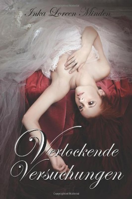 Verlockende Versuchungen - Minden, Inka Loreen