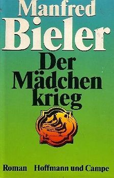 Der Mädchenkrieg - Manfred Bieler