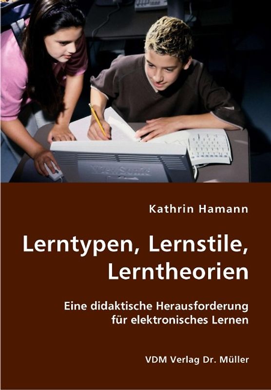 Lerntypen, Lernstile, Lerntheorien