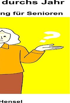 Gedächtnistraining für Senioren / Wir raten uns durchs Jahr