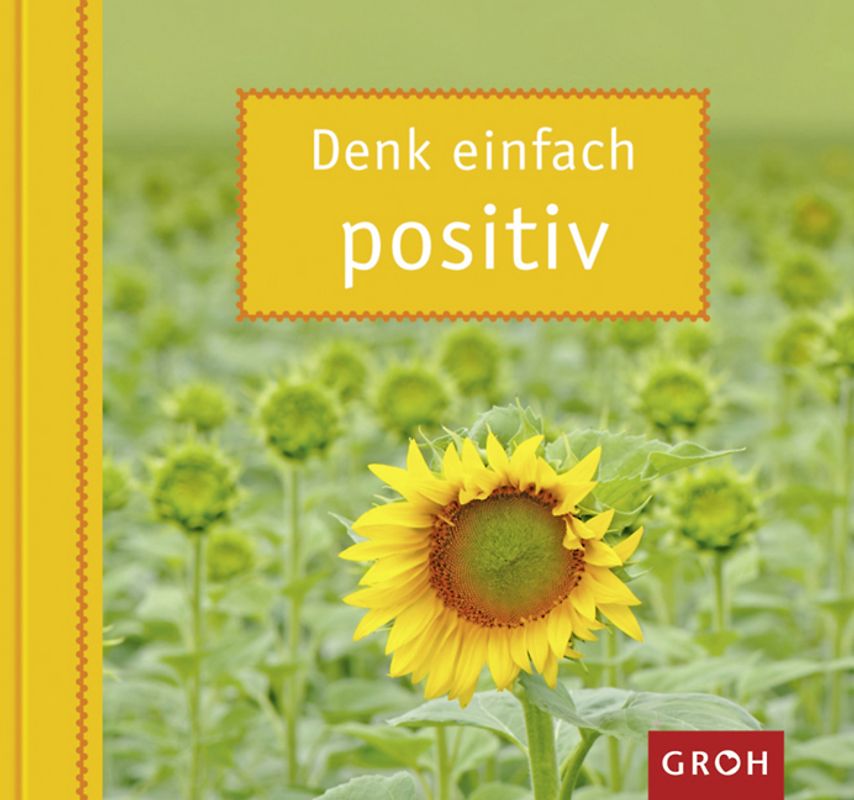 Denk einfach positiv