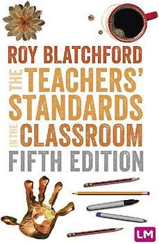The Teachers' Standards in the Classroom