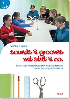 Sounds & Grooves mit Stift & Co.