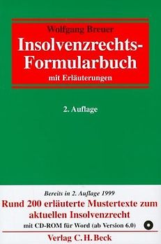 Insolvenzrechts-Formularbuch. Mit Erläuterungen