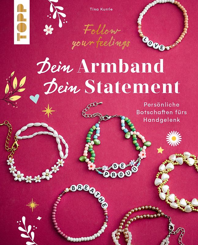 Dein Armband – dein Statement