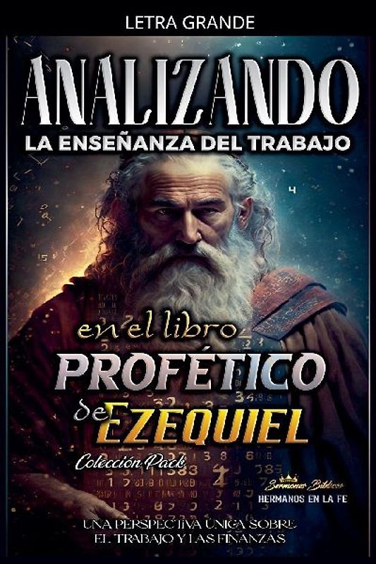 Analizando la Enseñanza del Trabajo en el Libro Profético de Ezequiel