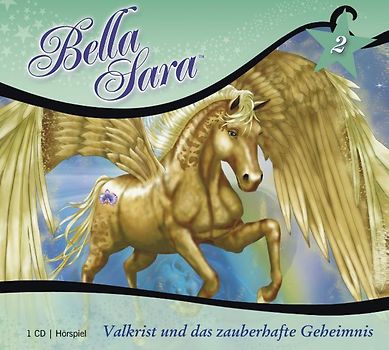 Bella Sara - Valkrist und das zauberhafte Geheimnis