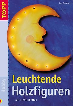 Leuchtende Holzfiguren