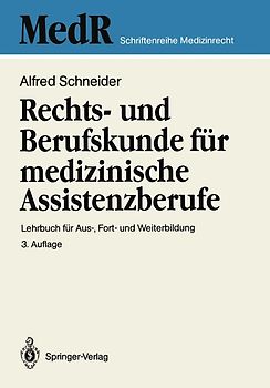 Rechts- und Berufskunde für medizinische Assistenzberufe