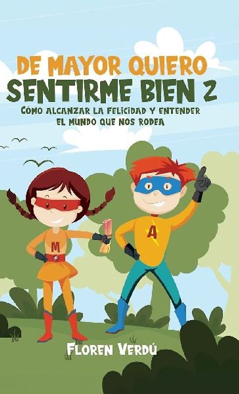 DE MAYOR QUIERO SENTIRME BIEN 2