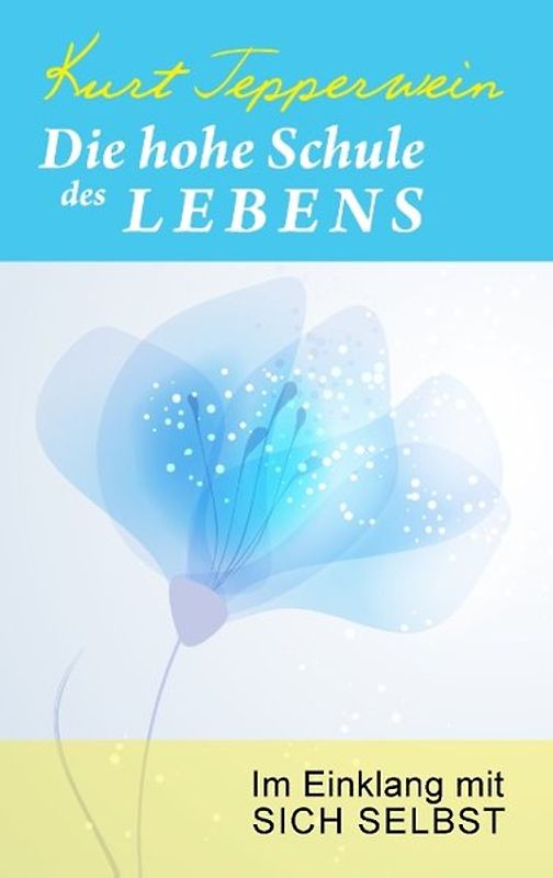 Die hohe Schule des Lebens