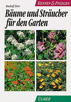 Bäume und Sträucher für den Garten