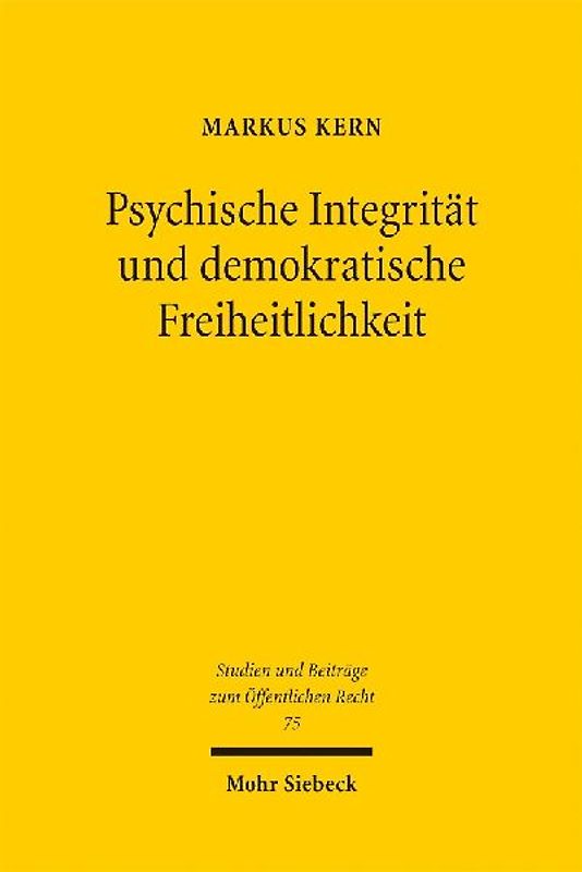 Psychische Integrität und demokratische Freiheitlichkeit