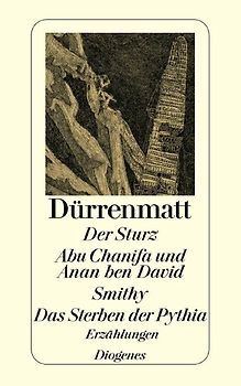 Der Sturz / Abu Chanifa und Anan ben David / Smithy / Das Sterben der Pythia