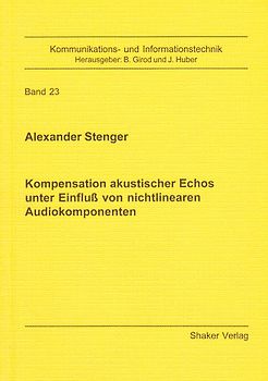 Kompensation akustischer Echos unter Einfluss von nichtlinearen Audiokomponenten