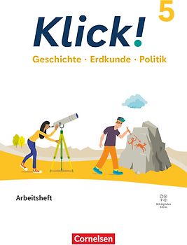 Klick! - Fächerübergreifendes Lehrwerk für Lernende mit Förderbedarf - Geschichte Politik Geographie - Fachhefte für alle Bundesländer - Ausgabe ab 2024 - 5. Schuljahr