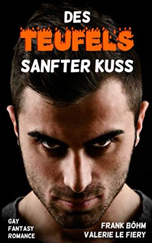 Des Teufels sanfter Kuss (Luzi & Co., Band 1)