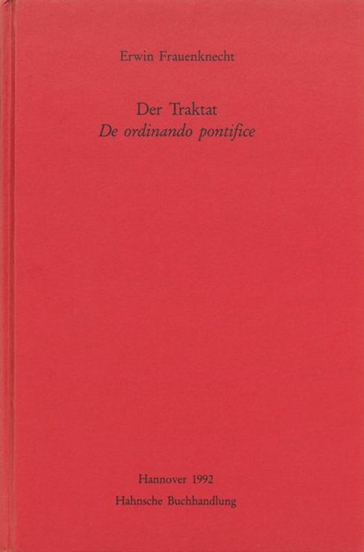 Der Traktat De ordinando pontifice