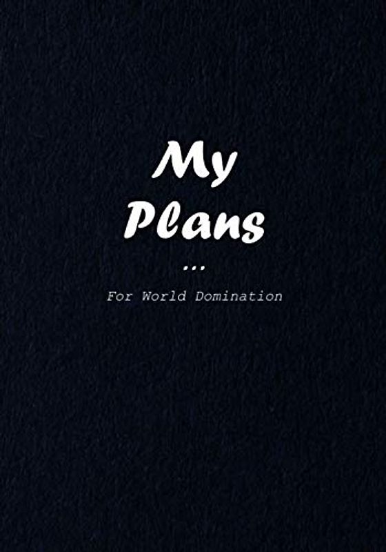 My Plans: For World Domination (Gag Personal Journals, Band 12)