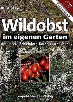 Wildobst im eigenen Garten