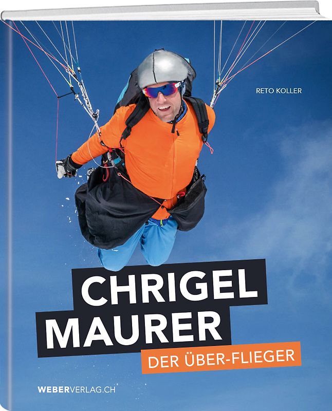 Chrigel Maurer - Der Überflieger