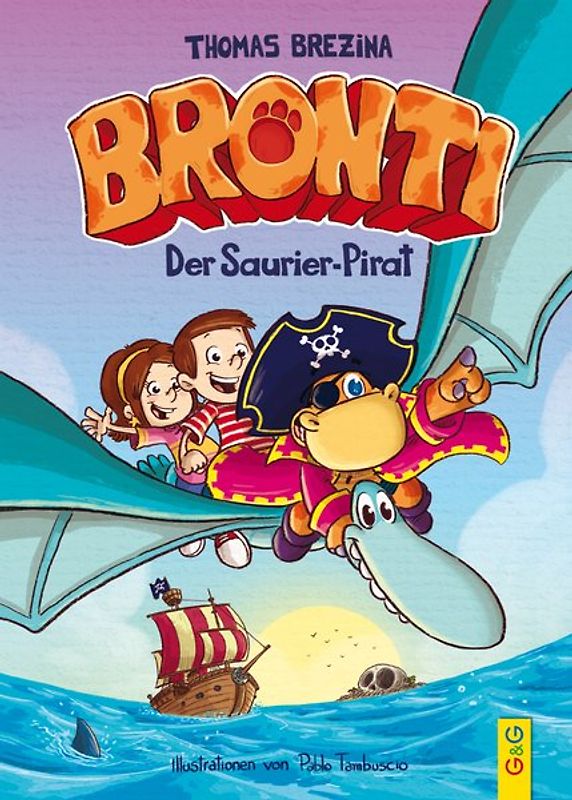 Bronti - Der Saurier-Pirat