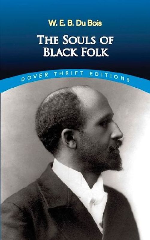 The Souls of Black Folk (Dover Thrift Editions)