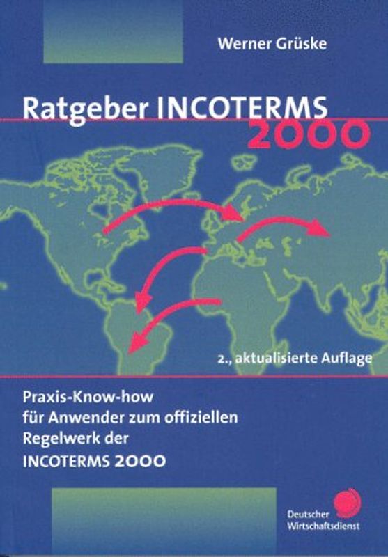 Ratgeber INCOTERMS 2000
