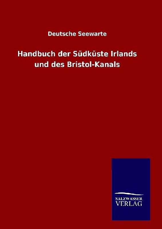 Handbuch der Südküste Irlands und des Bristol-Kanals